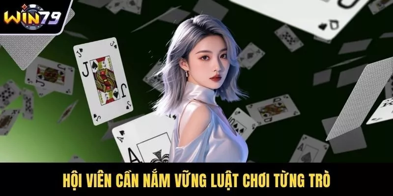 Hội viên cần nắm vững luật chơi từng trò