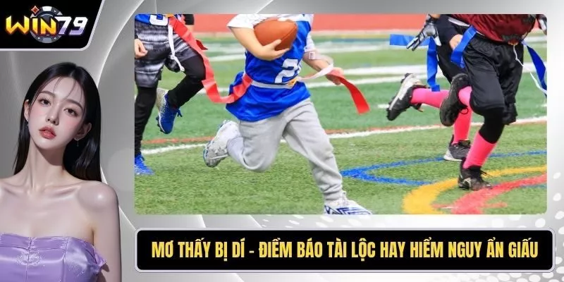 Mơ thấy bị dí