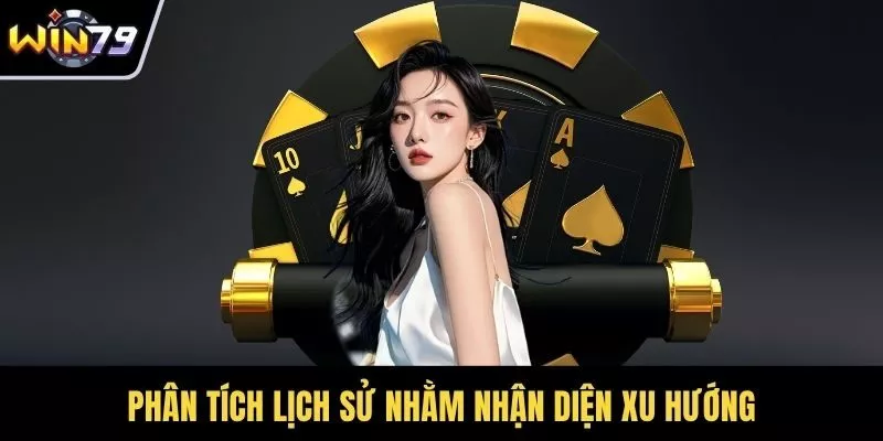 Phân tích lịch sử nhằm nhận diện xu hướng